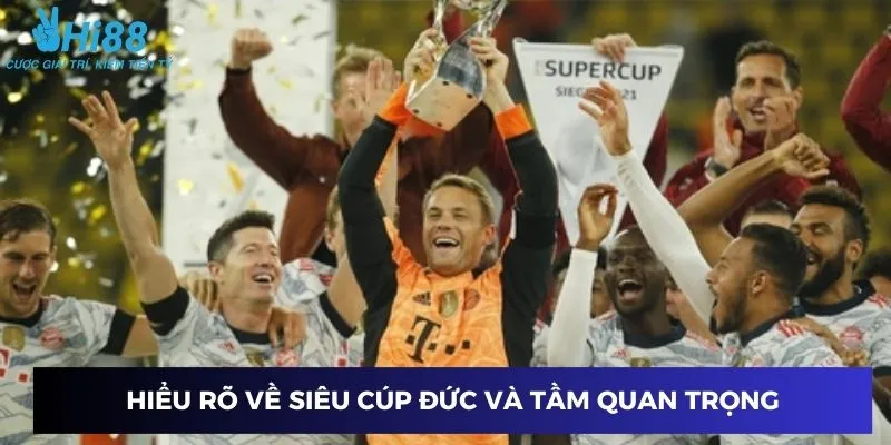 Khám phá các loại đặt cược Siêu cúp Đức